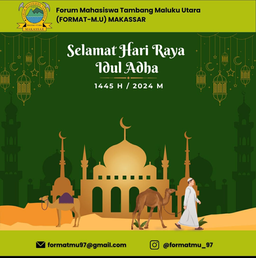 Forum Mahasiswa Tambang Maluku Utara [ Format Mu] Makasar Mengucapkan Selamat Hari Raya Idul